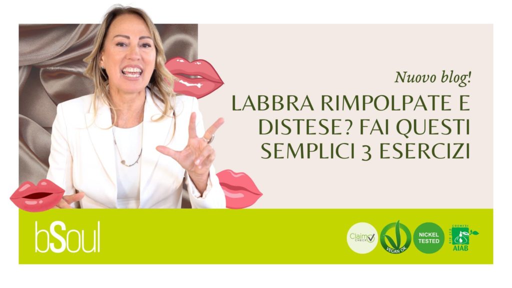 Labbra rimpolpate e distese? Fai questi semplici 3 esercizi