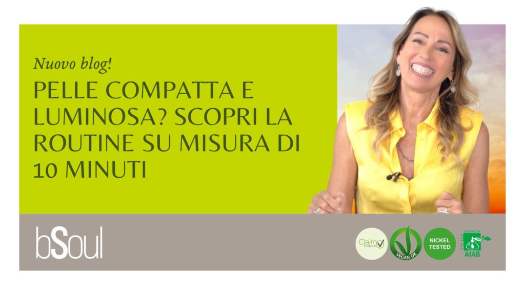 Pelle compatta e luminosa? Scopri la routine su misura di 10 minuti