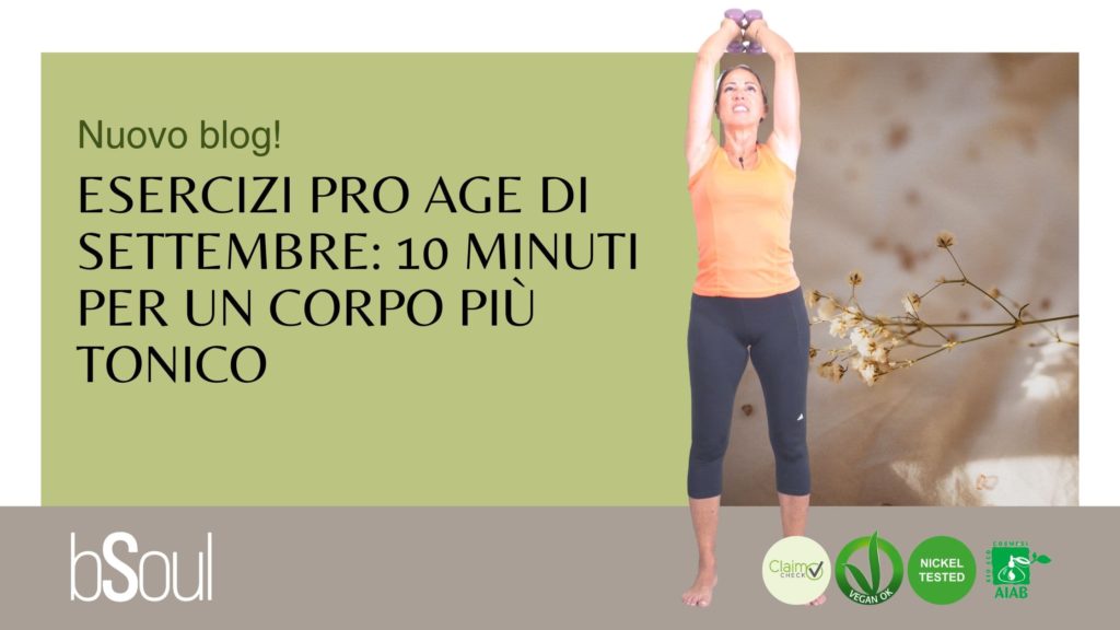 Esercizi pro age di settembre: 10 minuti per un corpo più tonico