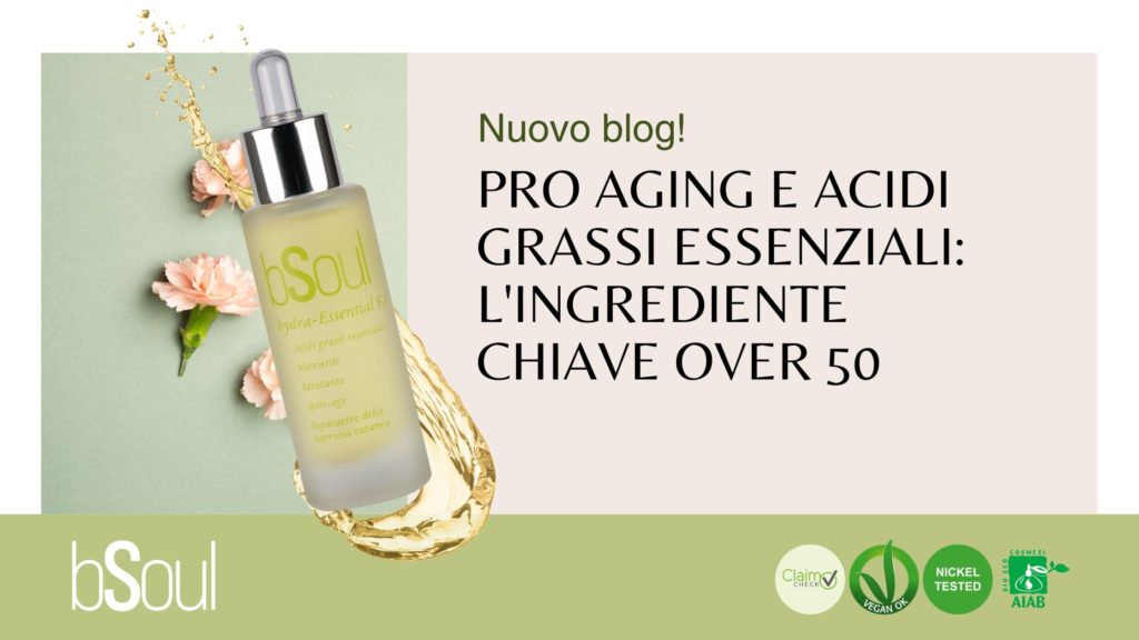 Pro aging e acidi grassi essenziali_ l'ingrediente chiave over 50 (2)